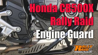 Honda CB500X Rally Raid  Engine Guard [upl. by Najram]