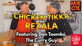 Chicken Tikka Rezala  Misty Ricardo amp Dan Toombs The Curry Guy Collaborate [upl. by Ahsinert]