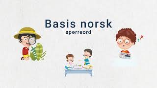 Tema Basis norsk A1 Spørreord [upl. by Gredel]