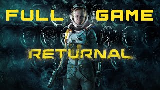 Returnal Full Game No Commentary Walkthrough [upl. by Ellener]