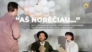 What Lithuanians Think Of Foreigners Learning Their Language [upl. by Dearman]