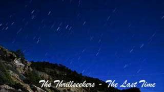 The Thrillseekers  The Last Time feat Fisher [upl. by Ahcsrop]