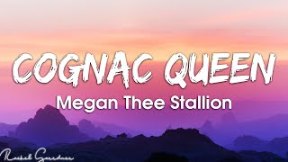 Megan Thee Stallion  Cognac Queen Lyrics [upl. by Yee]