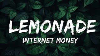 Internet Money  Lemonade Lyrics ft Gunna Don Toliver NAV  Lyrics World [upl. by Eanyl574]