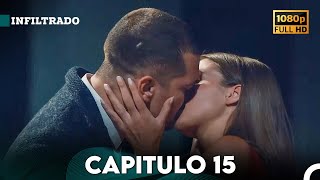 Infiltrado Capítulo 15 Doblado en Español FULL HD [upl. by Venu]