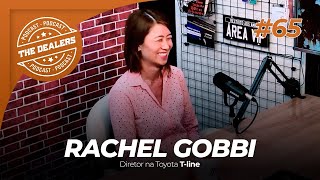 RACHEL GOBBI  TOYOTA TLINE  THE DEALERS PODCAST 65 [upl. by Eicam]