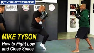 MIKE TYSON  How to Fight Low and Close Space [upl. by Aiveneg]