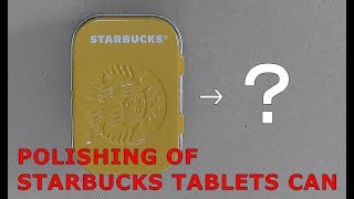 Polishig of Starbucks Tablets Can／スタバ・タブレット缶・鏡面磨き [upl. by Nnylak980]