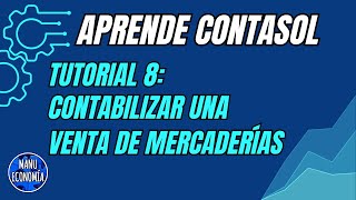 CONTASOL 8 FACTURA DE VENTA DE MERCADERÍAS [upl. by Yun92]