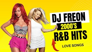 Dj Freon 2000s RampB Hits Rihanna Beyonce Chris Brown Alicia Keys NeYo Usher Mariah Carey [upl. by Aneem601]