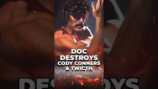 Doc Destroys Cody Conners amp Twitch drdisrespect twitch youtubeshorts [upl. by Ewald]