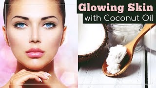 Coconut Oil For Glowing Skin [upl. by Idyak]