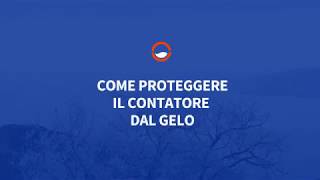 I consigli di Gori per la protezione dei contatori dal gelo [upl. by Elyse]