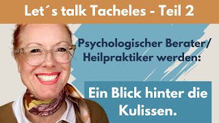 Sich als psychologischer Berater selbstständig machen Let´s talk Tacheles 2 [upl. by Notrab]