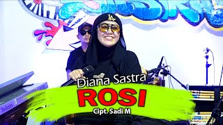 ROSI  DIANA SASTRA [upl. by Chelton]