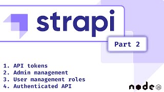 Strapi CMS  Part 2 [upl. by Yam781]