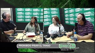 PROHIBIDO PISAR EL TANGO  Radio arrob Live 16112024 [upl. by Emogene]