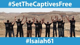 Isaiah 61 PRAYER SONG in Sde Boker Set the Captives Free Isaiah61 SetTheCaptivesFree [upl. by Nitnert97]