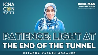 Patience Light at the end of the tunnel by Ustadha Yasmin Mogahed [upl. by Carlie]