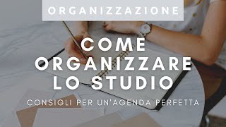 come organizzare lo studio – consigli per un’agenda perfetta 📒 🙃 [upl. by Adieno]