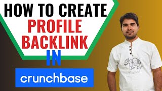 How to Create Company Profile in Crunchbase  How to Create Backlink in crunchbase  Offpage seo [upl. by Soph83]