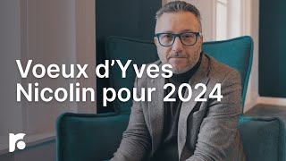 Voeux dYves Nicolin pour lannée 2024 [upl. by Elagibba]