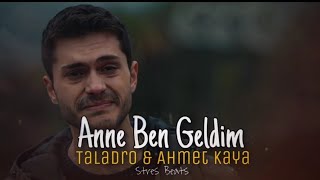 Taladro amp Ahmet Kaya  Anne Ben Geldim [upl. by Way]