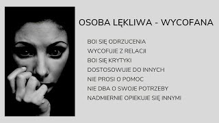 Osobowość lękliwa wycofana okiem psychoterapeuty Dr Agnieszka Kozak [upl. by Zilef]