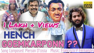 Hench Goemkarponn  New Konkani POLITICAL Song 2020 By Pierson Dcosta [upl. by Niamreg]