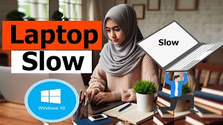 Laptop Slow How to Speed Up Windows 10 [upl. by Suiramad]