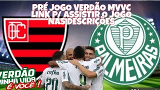 PRÉ JOGO  OESTE X PALMEIRAS POSSÍVEL TIME E A VOZ DO TORCEDORLINK P O JOGO NAS DESCRIÇÕES [upl. by Geiss]