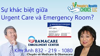 Sự khác biệt giữa Urgent Care amp Emergency room [upl. by Terr53]