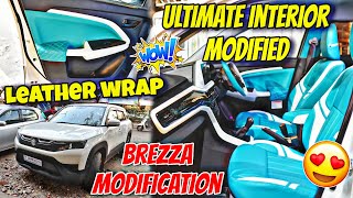 Brezza Modified ✅ Ultimate interior Modified in Brezza 💯🔥✅Best ever Modified Karol Bagh [upl. by Aidnyl]