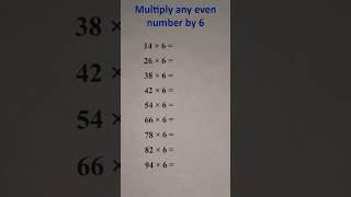 Multiply any even number by 6 infomaths [upl. by Siusan]