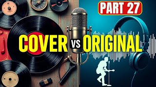 Greatest Original and Covers of Popular Songs  Part 27 [upl. by Nniuqal83]