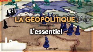 La Géopolitique  L Essentiel Pour Tout Comprendre [upl. by Nwhas635]