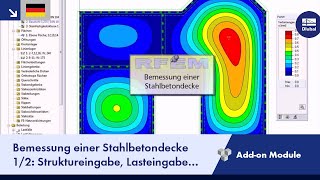 Dlubal RFEM  Bemessung einer Stahlbetondecke 12 Struktureingabe Lasteingabe und Berechnung [upl. by Hadeehsar859]