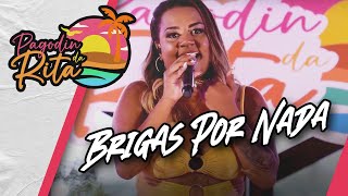 Pagodin Da Rita  Brigas Por Nada Official Music Video [upl. by Clyve]