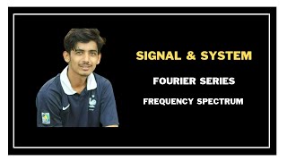 Fourier Series Frequency Spectrum  Signal and System Bangla Tutorial [upl. by Arihsat]