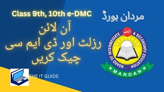 BISE Mardan How to Check Online eDMC Result of SSC Matric Class 9th10th [upl. by Asha782]