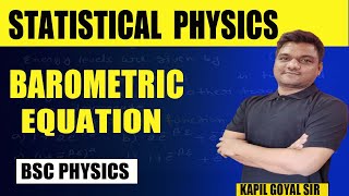 Bsc physics  statistical mechanics  Barometric equation  Bsc 2nd year Thermodynamics  ninjaprep [upl. by Millman]