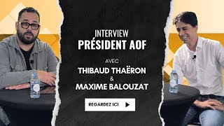 Interview Optique Exclusive avec Thibaud Thaëron Président de lAOF [upl. by Ahsercal369]