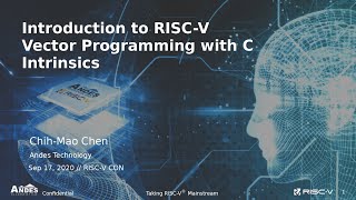 中 An Introduction to RISCV Vector Programming with C Intrinsic​ [upl. by Ellerahs]