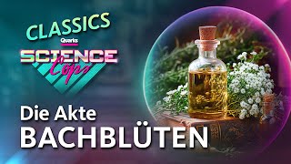 BachblütenTherapie BLÖDSINN mit Blumen  Podcast 39 August 2022  Quarks Science Cops [upl. by Nylyrehc464]