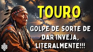 TOURO ♉ É DE TIRAR O FÔLEGO😱 GOLPE DE SORTE DE DAR INVEJA LITERALMENTE QUEM DESEJOU SUA DERROTA IRÁ [upl. by Audrit505]