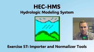 HEC HMS Exercise 57  Importer and Normalizer Tools [upl. by Ilwain180]