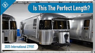 Not Too Big Not Too Small  2025 Airstream International 27FB Twin [upl. by Fisk]