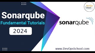 SonarQube Fundamental Tutorials 2024 [upl. by Matelda]