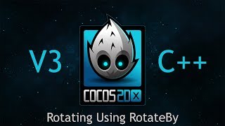 Cocos2dx v3 C Tutorial 15  Rotating Using RotateBy [upl. by Katalin400]