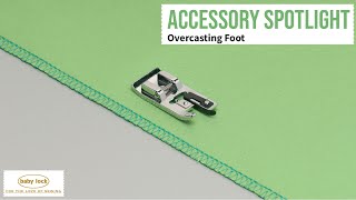 Baby Lock Accessory Overcasting Foot [upl. by Anirahc]